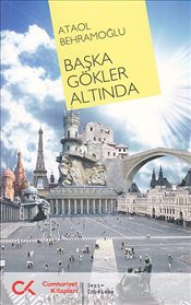 Baska Gökler Altinda<br />