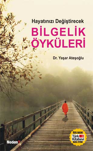 Hayatınızı  Değiştirecek Bilgelik Öyküleri