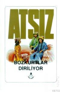 Bozkurtlar Diriliyor