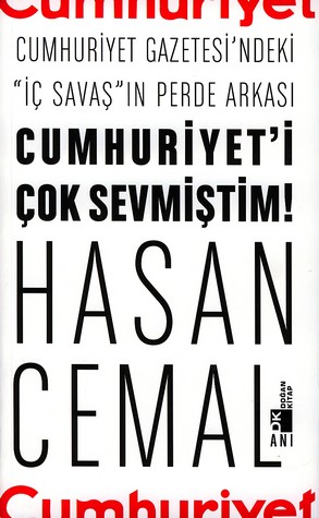 Cumhuriyet'i Çok Sevmiştim