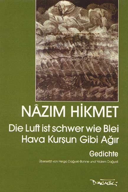 Hava Kurşun Gibi Ağır...<br />Die Luft ist schwer wie Blei (Almanca - Türkçe)