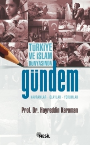 Türkiye ve Islam Dünyasinda Gündem<br />