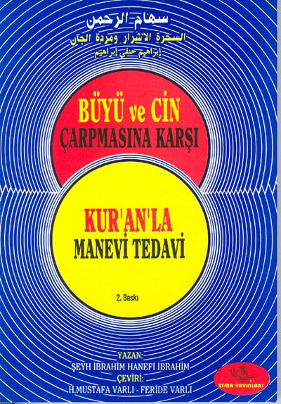 Büyü ve Cin Carpmasina Karsi Kuran'la Manevi Tedavi