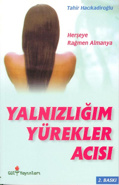 Yalnızlığım Yürekler Acısı