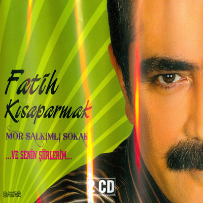Mor Salkimli Sokak<br />Fatih Kisaparmak (2 CD)
