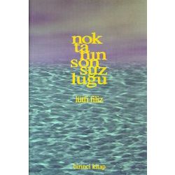 Noktanın Sonsuzluğu (1. Kitap)