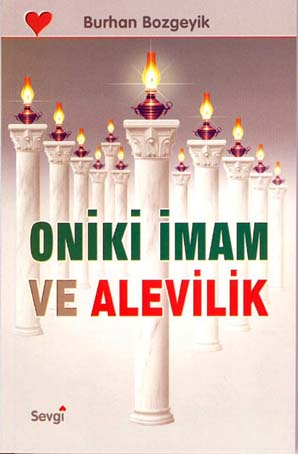 Oniki Imam ve Alevilik<br />