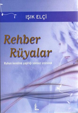 Rehber Rüyalar<br>Isik Elci