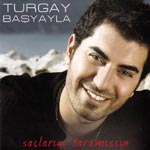 Saclarini Taramissin<br>Turgay Basyayla