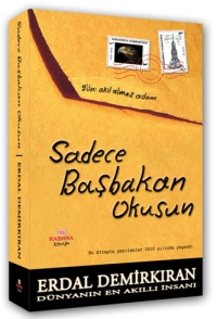 Sadece Basbakan Okusun (Özel Baski)