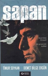 Sapan-Hrant Dink Cinayeti<br>Timur Soykan