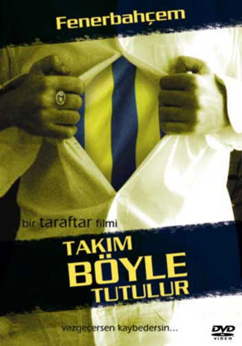 Fenerbahçe<br>Takım Böyle Tutulur (DVD)