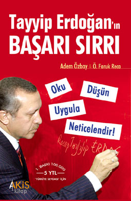 Tayyip Erdoğan'ın Başari Sırrı