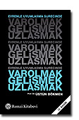 Varolmak, Gelismek, Uzlasmak