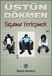 Küçük Şeyler 3 <br />Yaşama Yerleşmek