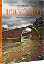 Türkiye'nin Kültür Mirasi 100 Köprü