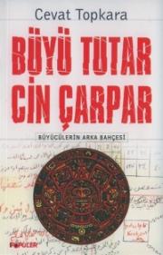 Büyü Tutar, Cin Carpar