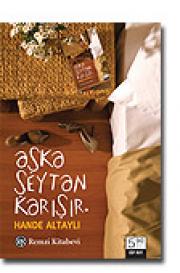 
Aşka Şeytan Karışır(Özel Baskı)
