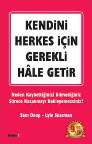 Kendini Herkes için Gerekli Hale Getir
(Özel Baski)