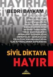 Sivil Diktaya Hayır!