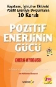 Pozitif Enerjinin Gücü