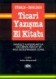 Türkçe - İngilizce  Ticari Yazışma El Kitabı