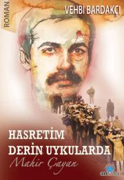 Hasretim Derin Uykularda  Mahir Çayan