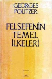 Felsefenin Temel Ilkeleri