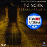 
Iki Sehir - Mekke Medine (VCD)Belgesel
