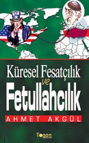 Küresel Fesatçılık ve Fettullahçılık