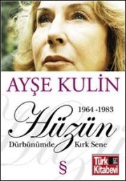 Hüzün Dürbünümde Kırk Sene