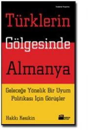 Türklerin Gölgesinde Almanya