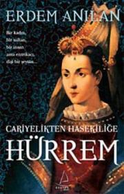 Hürrem Cariyelikten Hasekiliğe