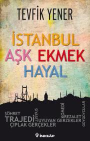  İstanbul Aşk Ekmek Hayal