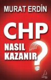 
CHP Nasıl Kazanır?
