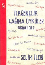 
İlk Gençlik Çağına Öyküler 
(1.Cilt)

