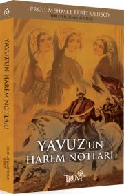 Yavuz’un Harem Notları