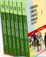 Anadolu'da Aşiretler - Cemaatler - Oymaklar (1453 - 1650) 6 Cilt