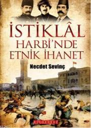 İstiklal Harbi'nde Etnik İhanet