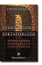 Demokrasiden Diktatörlüğe