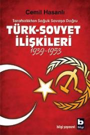 Türk-Sovyet İlişkileri 1939-1953