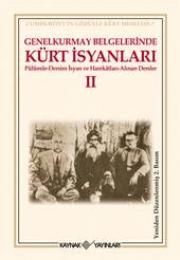 Genelkurmay Belgelerinde  Kürt İsyanları II