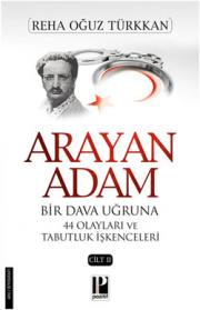 Arayan Adam  Bir Dava Uğruna 44 Olayları ve Tabutluk İşkenceleri