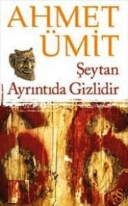 Şeytan Ayrıntıda Gizlidir (Özel Baskı)