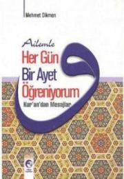 Ailemle Her Gün Bir Ayet Öğreniyorum