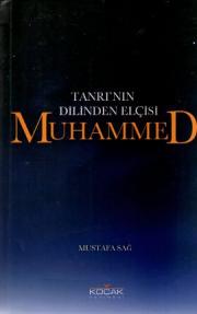 Tanrı'nın Dilinden Elçisi Muhammed