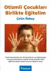 Otizmli Çocukları Birlikte Eğitelim