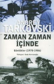 
Zaman Zaman İçinde 
Günlükler (1970-1986) 

