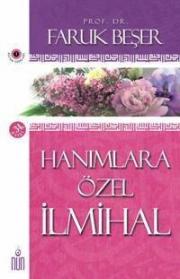 Hanımlara Özel İlmihal  (Fıkıh - Hukuk - Fetva - İlmihal)