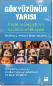 
Gökyüzünün Yarısı 
Hayatlarını Değiştiren Kadınların Hikayesi

